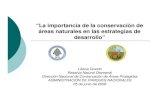 “La importancia de la conservación de áreas naturales en las estrategias de desarrollo”