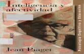Jean Piaget - Inteligencia y Afectividad