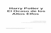 Harry Potter y El Ocaso de Los Altos Elfos