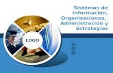 Sistemas de Informacion, organización, administración y estrategia