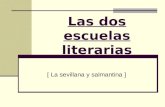 Las Dos Escuelas Liter Arias. Sevillana y Salmantina