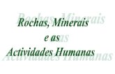Rochas Minerais e as Actividades Humanas