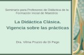 LA DIDACTICA CLÁSICA - Vigencia sobre las Prácticas