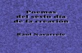 Poemas del sexto día de la creación - Raúl Navarrete