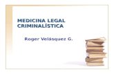 MEDICINA LEGAL CRIMINALÍSTICA