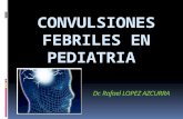 Convulsiones Febriles en Pediatria