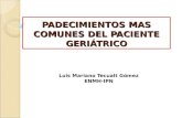 PADECIMIENTOS  MAS COMUNES DEL PACIENTE GERIÁTRICO (PARTE 1)