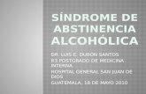 síndrome de abstinencia alcohólica