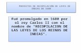 PROYECTOS DE RECOPILACIÓN DE LEYES DE INDIAS DE