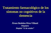 Tratamiento de los síntomas no cognitivos de la demencia