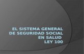 El Sistema General de Seguridad Social en Salud