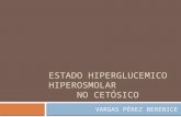 Estado hiperglucemico hiperosmolar no cetósico