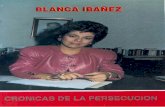 Crónicas de la Persecución. Blanca Ibáñez. Capitulo IX: Dos Cartas Trascendentes