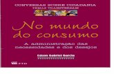 Edson Gabriel Garcia - No Mundo Do Consumo