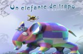 Un elefante de trapo - Rafael Estrada (Cuento Digital Fragmento)