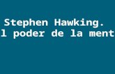 Stephen Hawking El Poder de La Mente