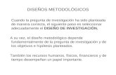 DISEÑOS METODOLÓGICOS DRA CARRILLO 2007