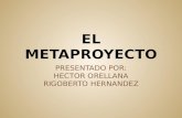 EL Metaproyecto(Completa)Capitulo 8