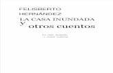 Hernandez Felisberto - La Casa Inundada Y Otros Cuentos
