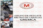 Síntesis Historica del Grupo de Rescate Metro de Caracas