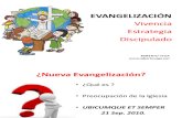 EVANGELIZACIÓN: Vivencia, Estrategia y Discipulado.