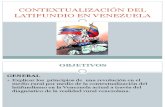 CONTEXTUALIZACIÓN DEL LATIFUNDIO EN VENEZUELA.ppt