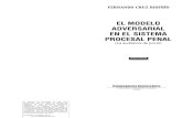 El Modelo Adversarial en El Sistema Procesal Penal. Fernando Cruz Riofrio.