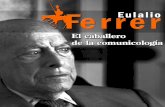 El Caballero de la Comunicología (Eulalio Ferrer(