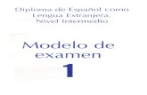 DELE Intermedio - Modelo de Examen 1