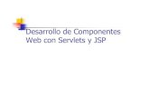 Sesion 4. Desarrollo de Componentes Web Con Servlets y JSP