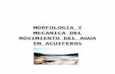 Morfologia y Mecanica Del Movimiento de Agua en Acuiferos