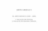 Arte minoico, 2, 3.- Palacios de Festos y Hagia Tríada