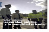 Institucionalización de las relaciones entre la seguridad pública y la seguridad privada Orozco y Buitrago 2009