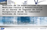 Análisis de la especialidad de Medicina Física y Rehabilitación en el Sector de Seguros de Salud. Perspectiva desde la Comunidad Autónoma de Canarias