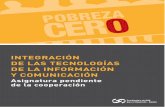 Integracion de las TIC - Asignatura pendiente en la Cooperación. CONGDE. Acevedo, Manuel (2006) en la Cooperacion