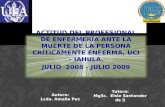 TESIS "ACTITUD DEL PROFESIONAL DE ENFERMERÍA ANTE LA MUERTE DE LA PERSONA CRÍTICAMENTE ENFERMA, UCI – IAHULA. JULIO  2008 - JULIO 2009" - LCDA .AMALIA PAZ