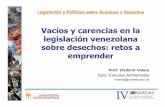 Vacíos y carencias en la legislación venezolana sobre desechos: retos a emprender, por Vladimir Valera