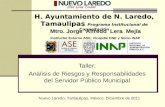 "Taller de Análisis de Riesgos y Responsabilidades del Servidor Público Municipal de N. Laredo".