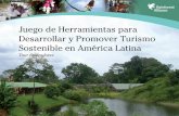 Juego de herramientas para desarrollar y promover turismo sostenible en América Latina (Tour Operadores)
