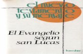 Stoger, Alois - El Evangelio Segun San Lucas 02