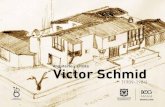 Arquitecto y Artista, El legado de Victor Schmid
