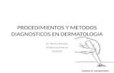 Procedimientos y Metodos Diagnosticos en Dermatologia