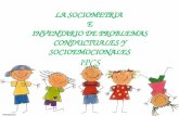 Inventario de Problemas Conductuales y Socioemocionales y La Sociometria