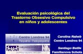 Evaluacion Psicologica Del Trastorno Obsesivo Compulsivo en Ninos y Adolescentes