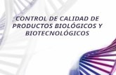Conctrol de calidad de Productos Biologicos y Biotecnologicos