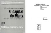Roman Rosdolsky - Génesis y Estructura de "El-Capital" de Marx: Estudios Sobre los Grundrisse