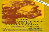 Childe, G. 1936 1996 Los Origenes de la Civilizacion. Brevarios, Fondo de la cultura económica.