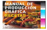 108500975 Manual de Produccion Grafica Recetas