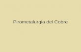 Pirometalurgia Del Cobre