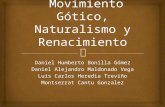 Movimiento Gótico, Naturalismo y Renacimiento